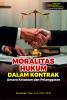 Moralitas Hukum Dalam Kontrak