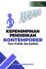 Kepemimpinan Pendidikan Kontemporer