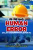 Memitigasi Human Error